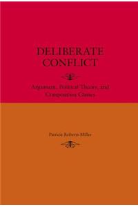 Deliberate Conflict