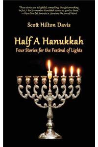 Half a Hanukkah