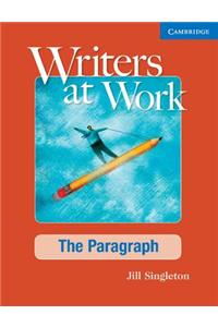 Writers at Work the Paragraph Student's Book and Writing Skills Interactive Pack