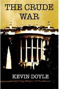 The Crude War