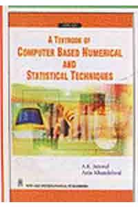 A Textbook of Computer Based Numerical and Statistical Techniques
