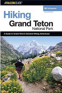 A Falcon Guide Hiking Grand Teton National Park