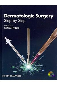 Dermatologic Surgery: Step by Step [With DVD]