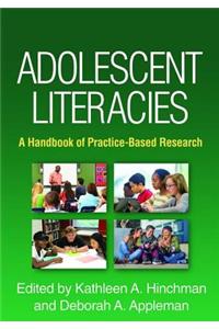 Adolescent Literacies: A Handbook of Practice-Based Research