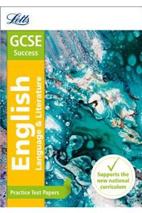 Letts Gcse Practice Test Papers - New 2015 Curriculum - Gcse English: Practice Test Papers