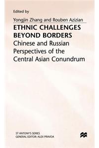 Ethnic Challenges Beyond Borders: Chinese and Russian Perspectives of the Central Asian Conundrum