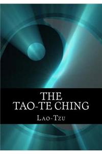 The Tao-Te Ching