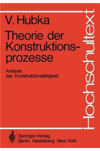 Theorie der Konstruktionsprozesse