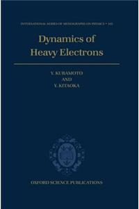 Dynamics of Heavy Electrons