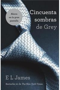 Cincuenta Sombras de Grey = Fifty Shades of Grey