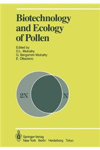 Biotechnology and Ecology of Pollen