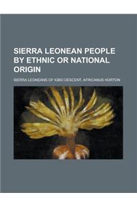 Sierra Leonean People by Ethnic or National Origin: American Expatriates in Sierra Leone, Japanese Expatriates in Sierra Leone