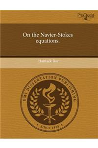 On the Navier-Stokes Equations.