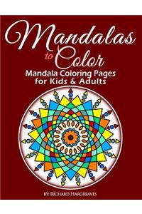 Mandalas to Color - Mandala Coloring Pages for Kids & Adults
