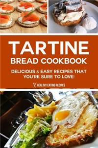 Tartine Bread Cookbook