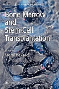 Bone Marrow and Stem Cell Transplantation
