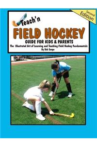 Teach'n Field Hockey Guide for Kids & Parents