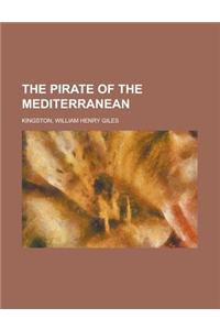 The Pirate of the Mediterranean