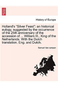 Holland's "Silver Feast"