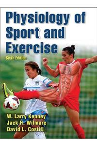Physiology of Sport and Exercise 6th Edition with Web Study Guide