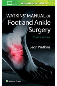 Watkins' Manual of Foot and Ankle Medicine and Surgery