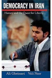 Democracy in Iran: History and the Quest for Liberty