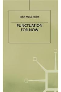 Punctuation for Now