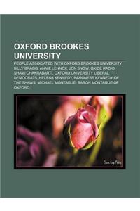 Oxford Brookes University: People Associated with Oxford Brookes University, Billy Bragg, Annie Lennox, Jon Snow, Oxide Radio