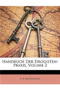 Handbuch Der Drogisten-Praxis, Volume 2