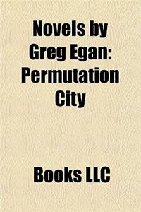 Novels by Greg Egan