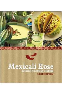 Mexicali Rose: Authentic Mexican Cooking