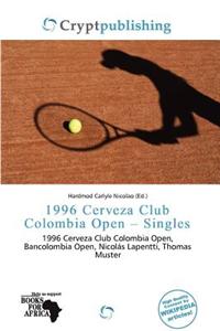 1996 Cerveza Club Colombia Open - Singles