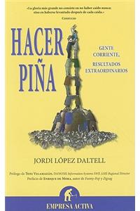 Hacer Pina: Gente Corriente, Resultados Extraordinarios