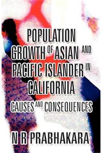 Population Growth of Asian and Pacific Islander in California