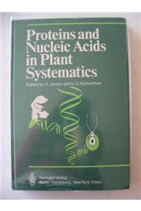 PROTEINS AND NUCLEIC ACIDS IN PLANT SYS