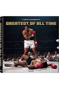 Greatest of All Time: A Tribute to Muhammad Ali