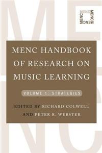 MENC Handbook of Research on Music Learning, Volume 1: Strategies