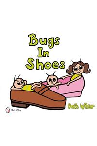 Bugs in Shoes