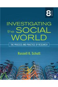 Investigating the Social World: The Process and Practice of Research