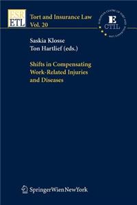 Shifts in Compensating Work-Related Injuries and Diseases