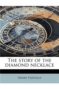 Story of the Diamond Necklace