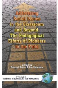 Addressing Social Issues in the Classroom and Beyond: The Pedagogical Efforts of Pioneers in the Field (Hc)
