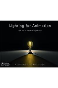 Lighting for Animation: The Art of Visual Storytelling