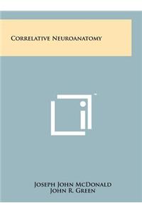 Correlative Neuroanatomy