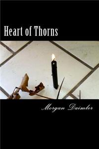 Heart of Thorns: A Between the Worlds Novel