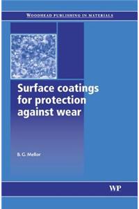 Surface Coatings for Protection Against Wear