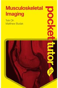 Pocket Tutor Musculoskeletal Imaging