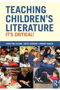 Teaching Children's Literature: It's Critical!