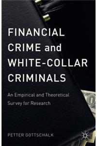 Financial Crime and White-Collar Criminals