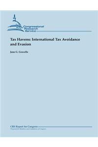 Tax Havens: International Tax Avoidance and Evasion